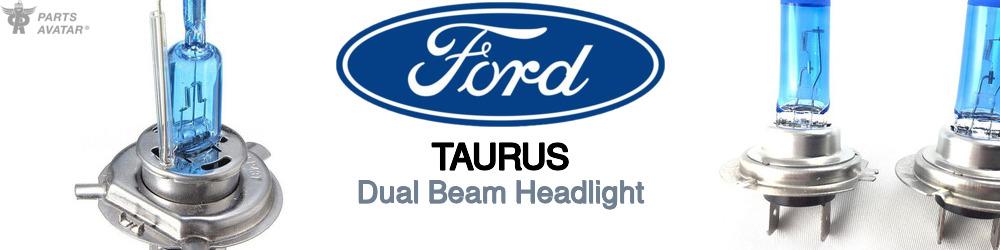 Discover Ford Taurus High and Low Beams Bulbs For Your Vehicle