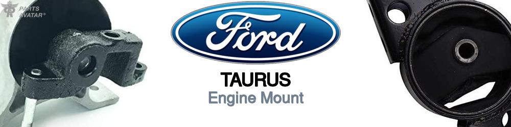Discover Ford Taurus Engine Mounts For Your Vehicle