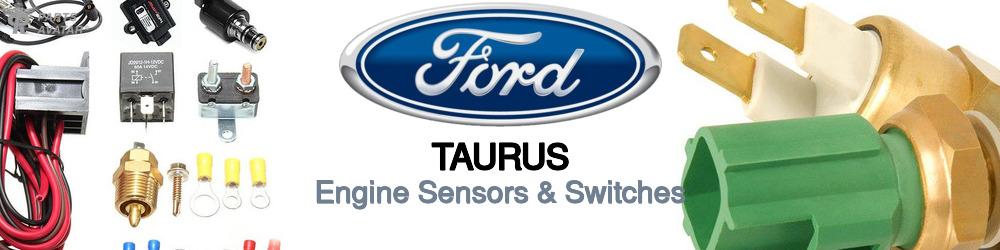 Ford Taurus Engine Sensors & Switches