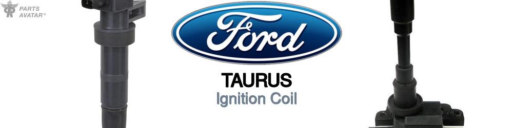 Discover Ford Taurus Ignition Coil For Your Vehicle