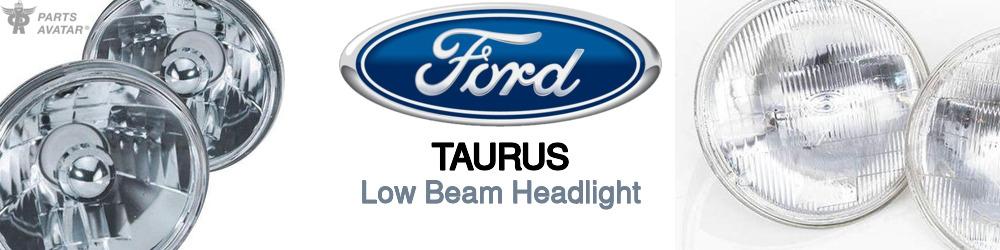 Discover Ford Taurus Low Beam Bulbs For Your Vehicle