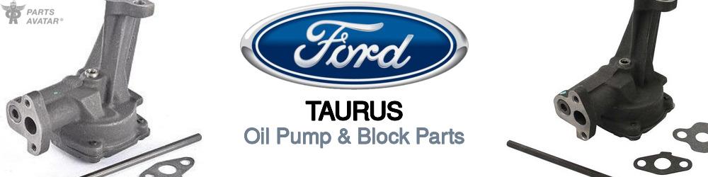 Discover Ford Taurus Oil Pumps For Your Vehicle