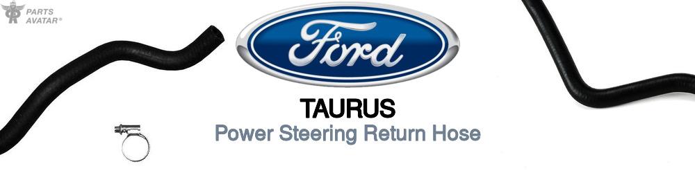 Discover Ford Taurus Power Steering Return Hoses For Your Vehicle