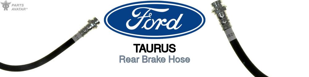 Discover Ford Taurus Rear Brake Hoses For Your Vehicle