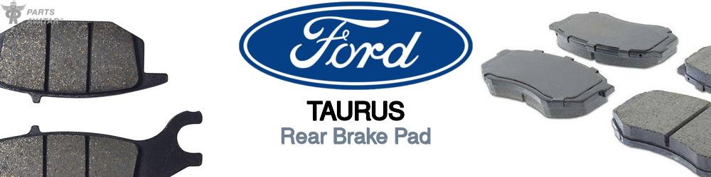 Discover Ford Taurus Rear Brake Pads For Your Vehicle