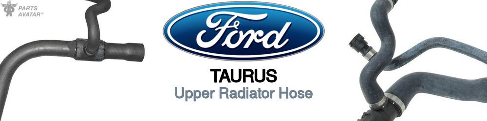 Discover Ford Taurus Upper Radiator Hoses For Your Vehicle