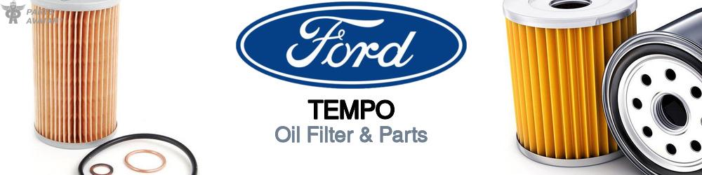 Discover Ford Tempo Engine Oil Filters For Your Vehicle