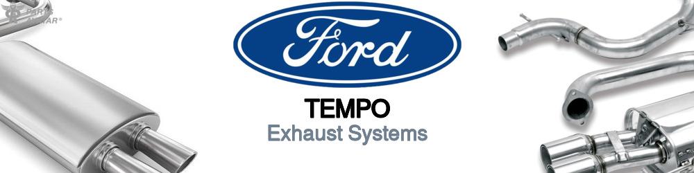 Discover Ford Tempo Exhausts For Your Vehicle