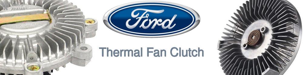 Discover Ford Fan Clutches For Your Vehicle