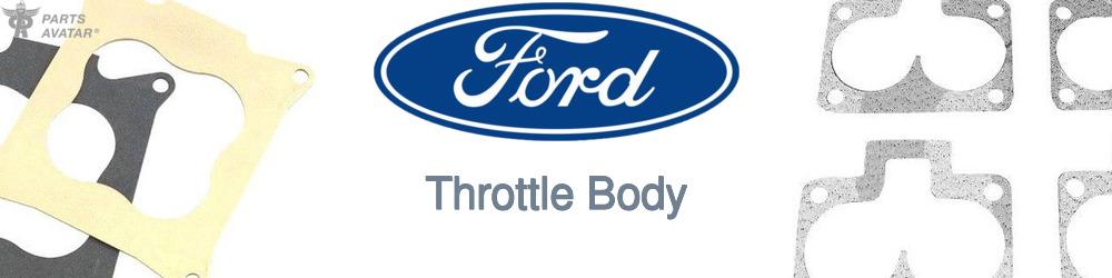 Discover Ford Throttle Body For Your Vehicle
