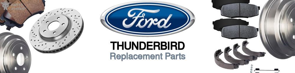 Discover Ford Thunderbird Replacement Parts For Your Vehicle