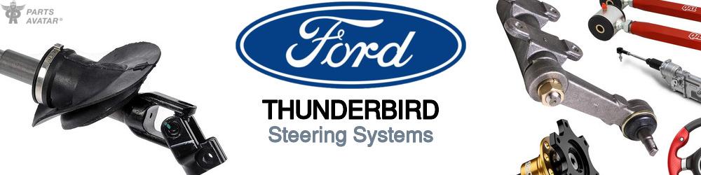 Discover Ford Thunderbird Steering For Your Vehicle