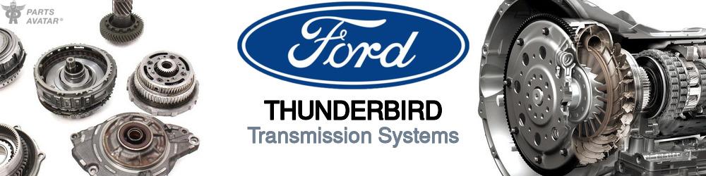 Discover Ford Thunderbird Transmissions For Your Vehicle