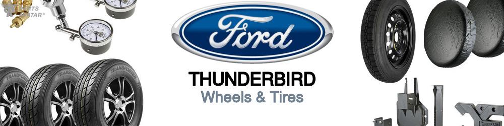 Discover Ford Thunderbird Wheels & Tires For Your Vehicle