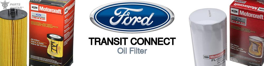 Discover Ford Transit connect Engine Oil Filters For Your Vehicle