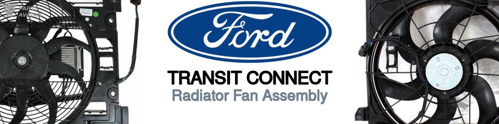 Discover Ford Transit connect Radiator Fans For Your Vehicle