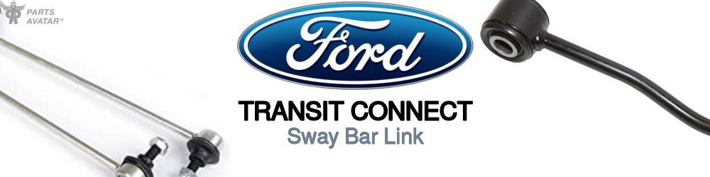 Discover Ford Transit connect Sway Bar Links For Your Vehicle