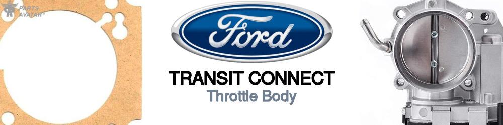 Discover Ford Transit connect Throttle Body For Your Vehicle