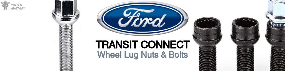 Discover Ford Transit connect Wheel Lug Nuts & Bolts For Your Vehicle