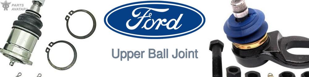 Discover Ford Upper Ball Joints For Your Vehicle