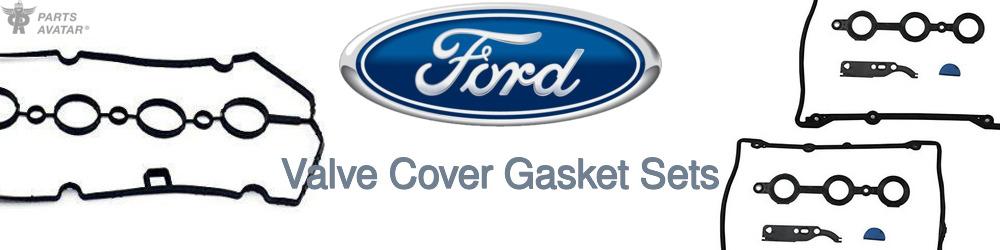 Discover Ford Valve Cover Gaskets For Your Vehicle