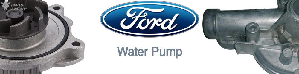 Discover Ford Water Pumps For Your Vehicle