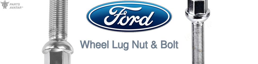 Discover Ford Wheel Lug Nut & Bolt For Your Vehicle