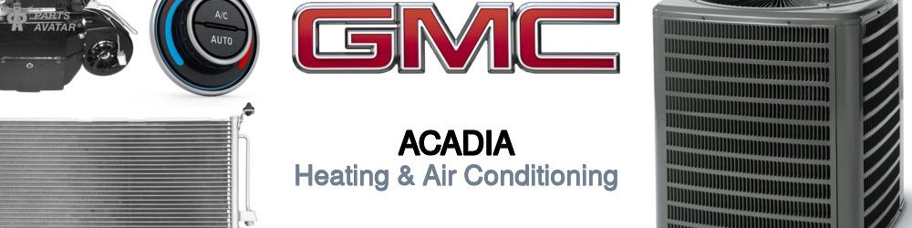 Discover Gmc Acadia Heating and Air Conditioning For Your Vehicle