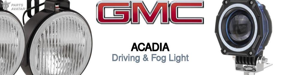 Discover Gmc Acadia Fog Daytime Running Lights For Your Vehicle