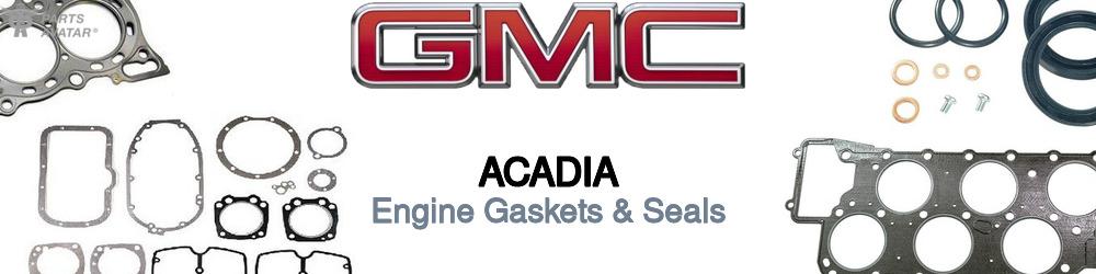 Discover Gmc Acadia Engine Gaskets For Your Vehicle