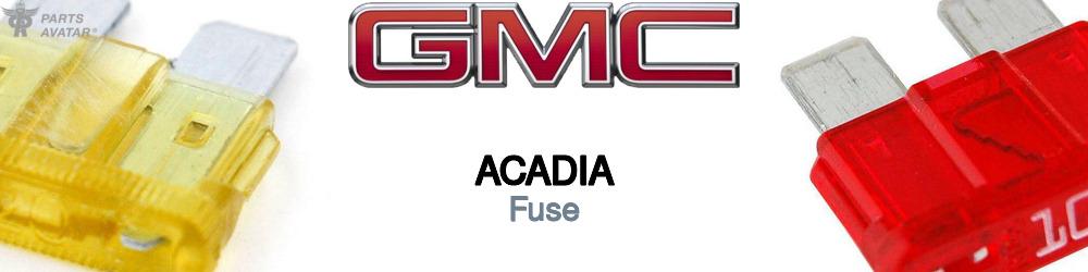 Discover Gmc Acadia Fuses For Your Vehicle