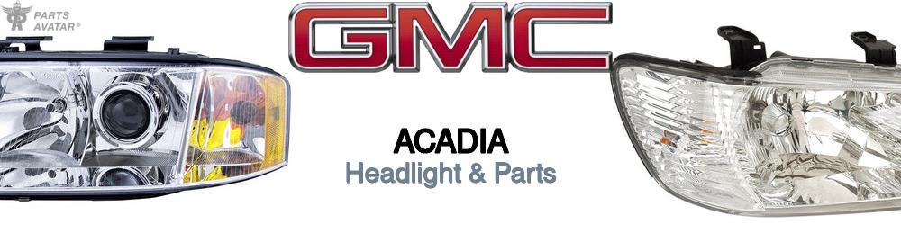 Discover Gmc Acadia Headlight Components For Your Vehicle