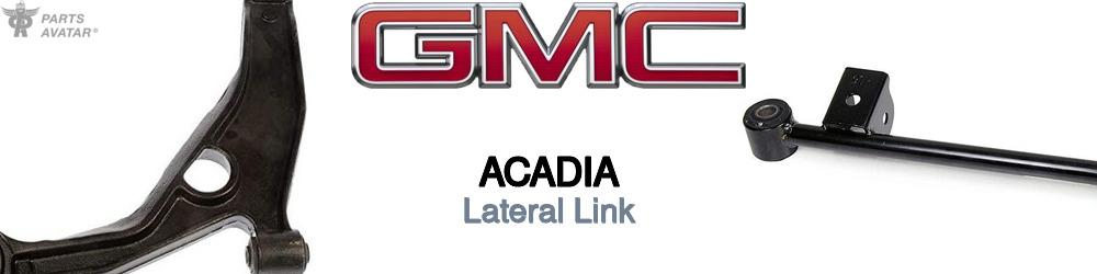 Discover Gmc Acadia Lateral Links For Your Vehicle