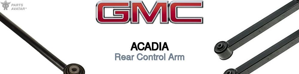 Discover Gmc Acadia Control Arms Without Ball Joints For Your Vehicle