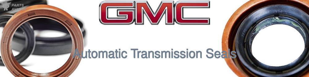 Discover Gmc Transmission Seals For Your Vehicle