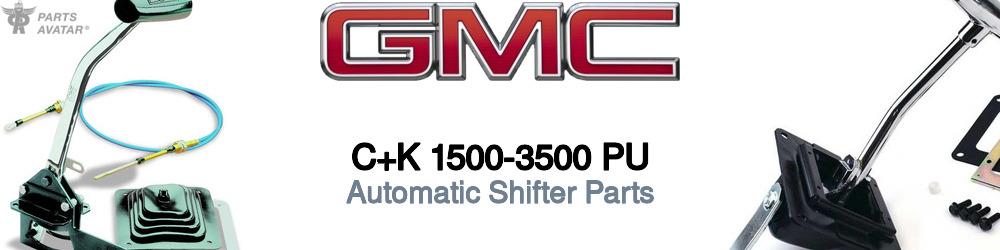 Discover Gmc C+k 1500-3500 pu Transmission Shifters For Your Vehicle