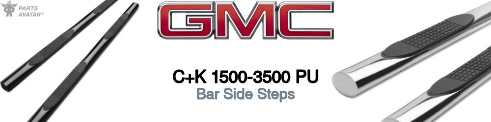 Discover Gmc C+k 1500-3500 pu Side Steps For Your Vehicle