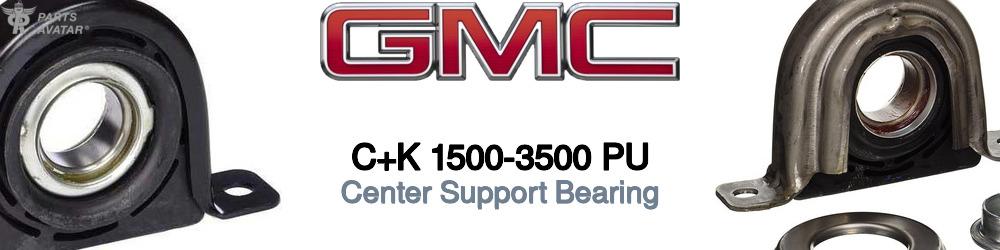 Discover Gmc C+k 1500-3500 pu Center Support Bearings For Your Vehicle