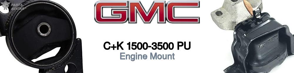 Discover Gmc C+k 1500-3500 pu Engine Mounts For Your Vehicle