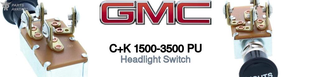 Discover Gmc C+k 1500-3500 pu Light Switches For Your Vehicle