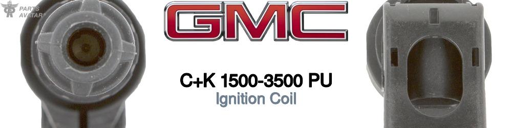 Discover Gmc C+k 1500-3500 pu Ignition Coils For Your Vehicle