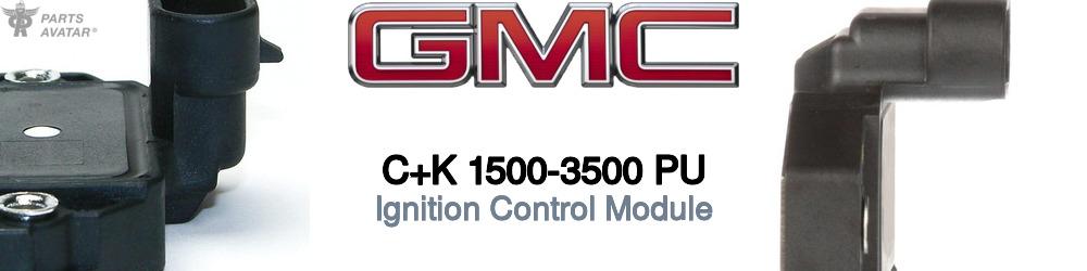 Discover Gmc C+k 1500-3500 pu Ignition Electronics For Your Vehicle