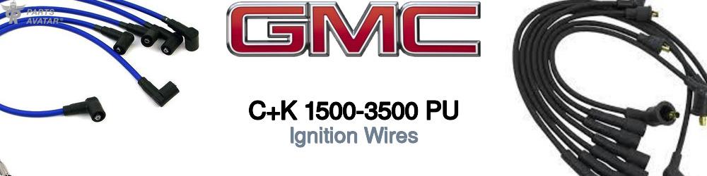 Discover GMC C+K 1500-3500 Pickup Ignition Wires For Your Vehicle