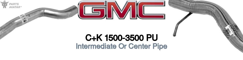 Discover Gmc C+k 1500-3500 pu Exhaust Pipes For Your Vehicle