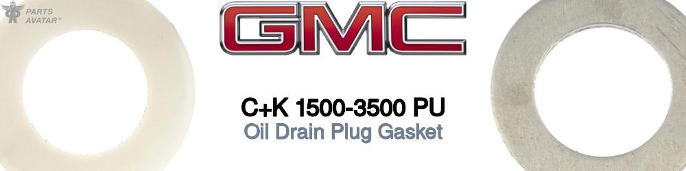 Discover Gmc C+k 1500-3500 pu Drain Plug Gaskets For Your Vehicle