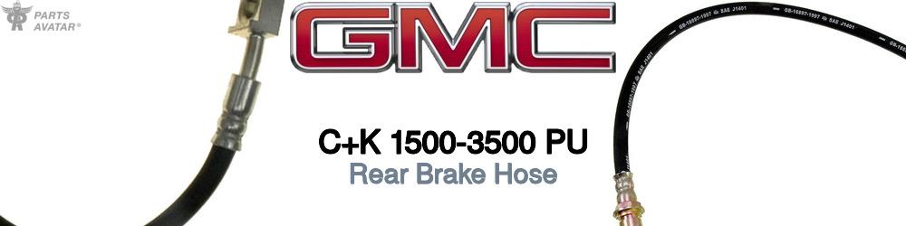 Discover Gmc C+k 1500-3500 pu Rear Brake Hoses For Your Vehicle