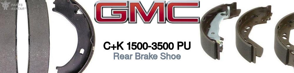 Discover Gmc C+k 1500-3500 pu Rear Brake Shoe For Your Vehicle