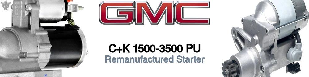Discover Gmc C+k 1500-3500 pu Starter Motors For Your Vehicle