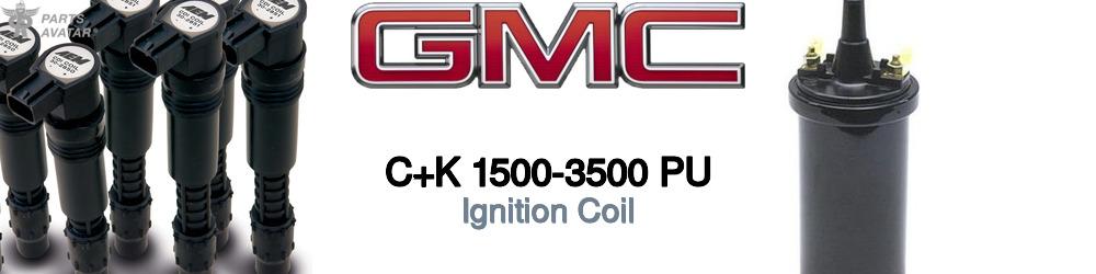 Discover Gmc C+k 1500-3500 pu Ignition Coils For Your Vehicle