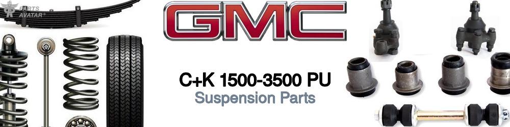 Discover Gmc C+k 1500-3500 pu Suspension Parts For Your Vehicle